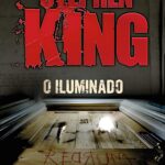 O Iluminado: quando o isolamento revela o pior do ser humano